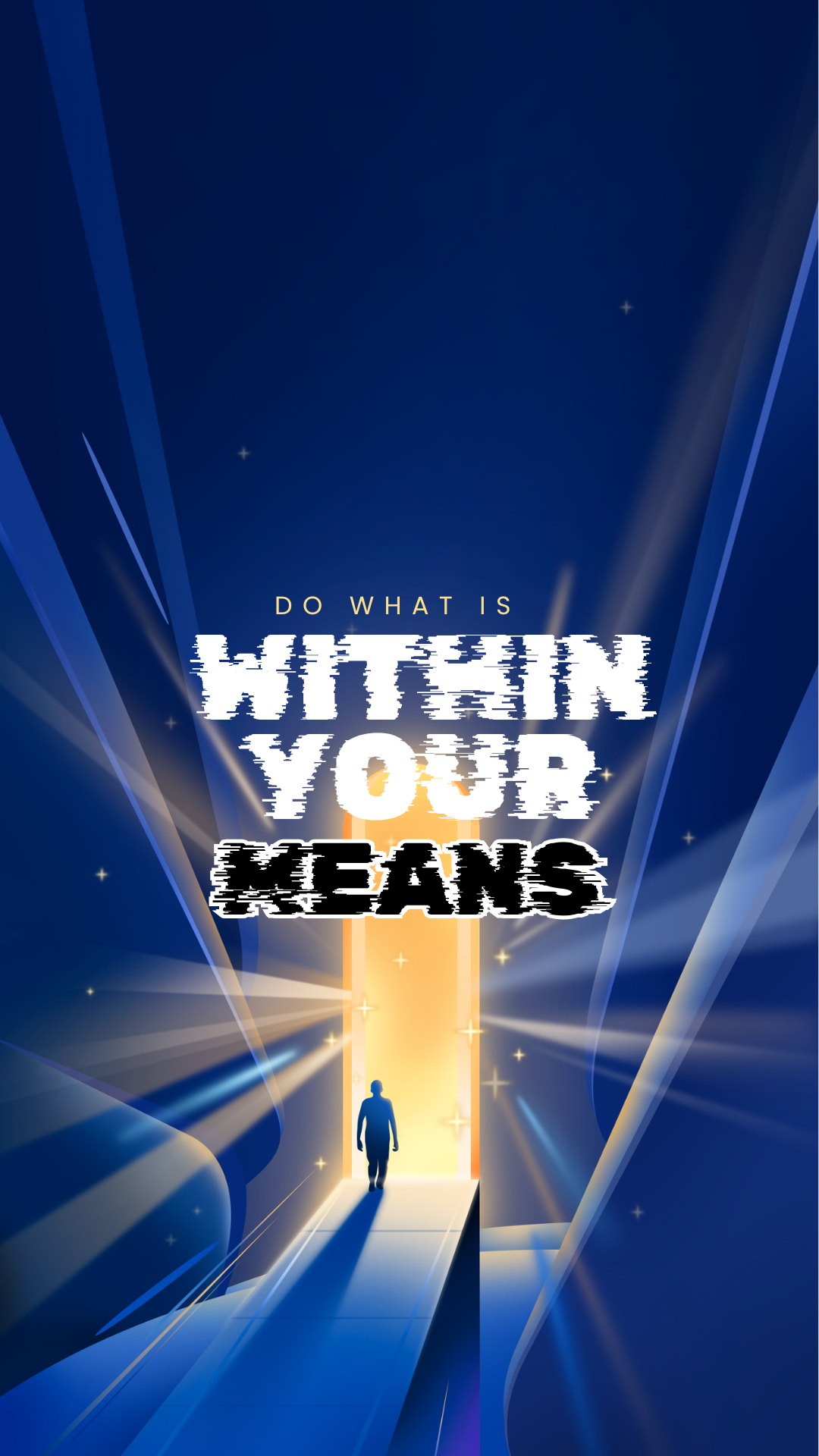 Do What Is Within Your Means